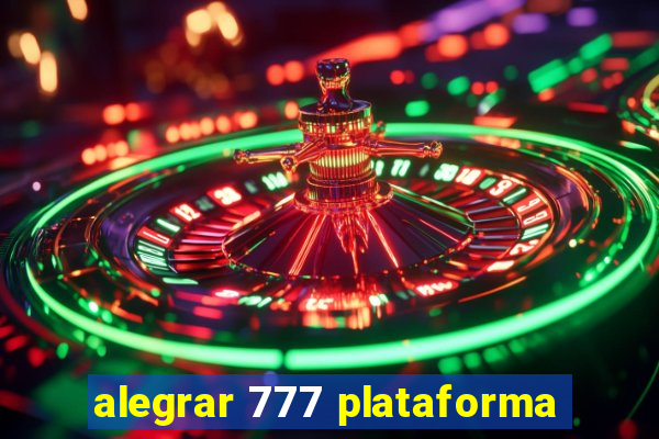 alegrar 777 plataforma